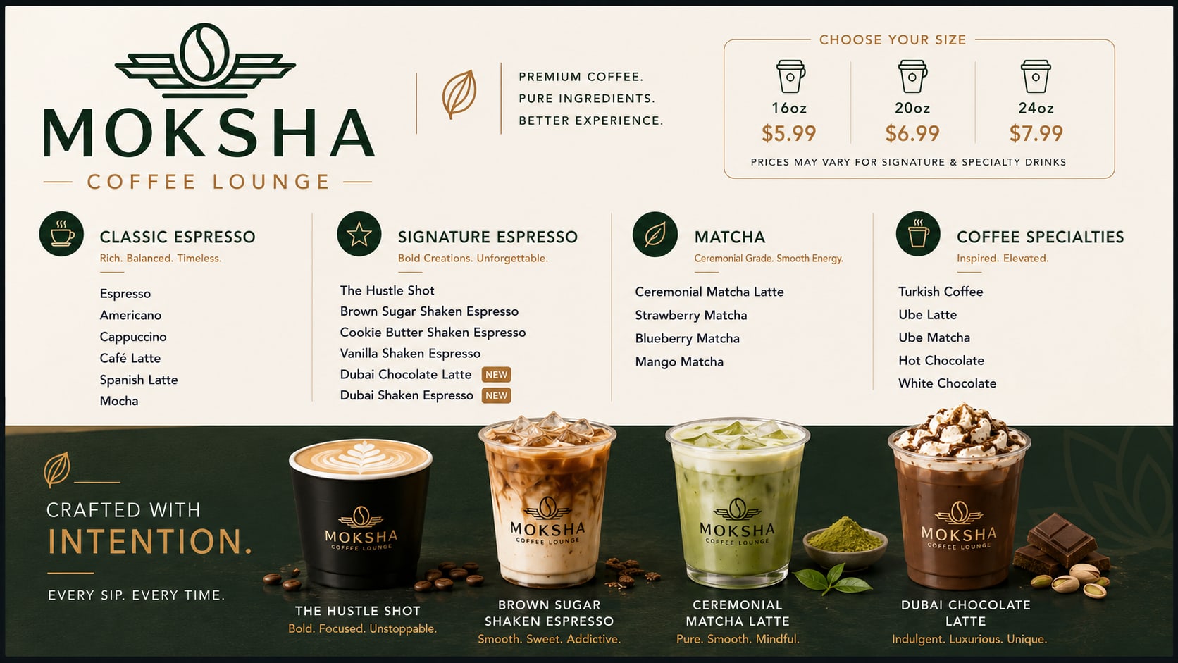 Moksha Coffee Lounge menu board: classic espresso, signature espresso including The Hustle Shot and the Dubai Chocolate Latte, ceremonial matcha, and coffee specialties, with 16, 20 and 24 ounce sizes